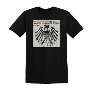 Die Toten Hosen - All Die Ganzen Jahre Ihre Besten Lieder Album Cover T-Shirt