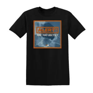 Alert! - Are You Hectic Album Cover T-Shirt