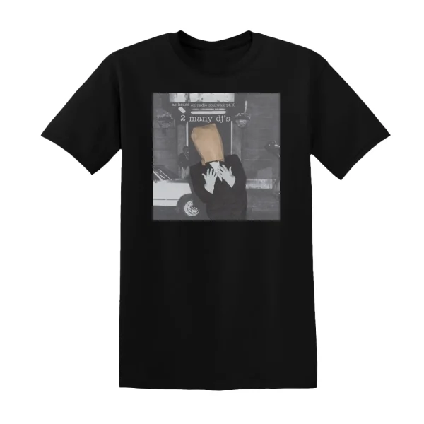 2 Many DJs - As Heard On Radio Soulwax Part 10 Album Cover T-Shirt