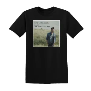 Christian Burns - As We Collide Album Cover T-Shirt
