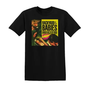 Backyard Babies - Bombed Out Of My Mind Album Cover T-Shirt
