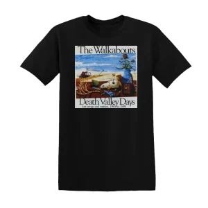 The Walkabouts - Death Valley Days   Lost Songs And Rarities 1985 To 1995 Album Cover T-Shirt