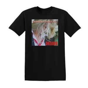 Carmen Gomes inc. - Desire Album Cover T-Shirt