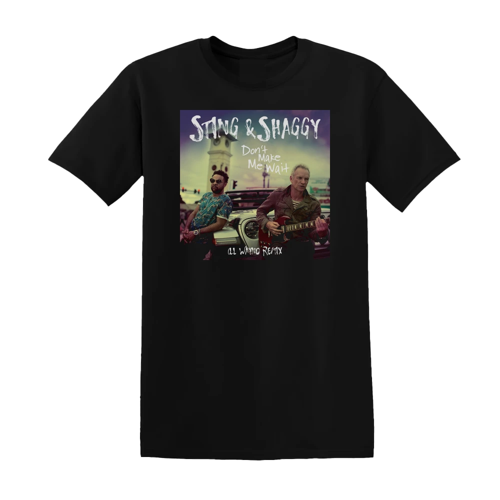 Sting - Dont Make Me Wait Ill Wayno Remix Album Cover T-Shirt