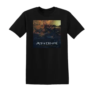 Act of Denial - Down That Line Album Cover T-Shirt