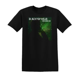 Blacktop Mojo - Dream On Album Cover T-Shirt