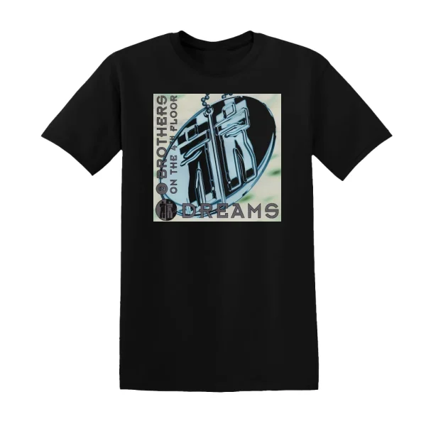2 Brothers on the 4th Floor - Dreams Album Cover T-Shirt
