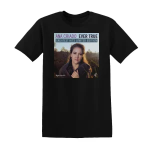 Ana Criado - Ever True Greatest Hits Album Cover T-Shirt