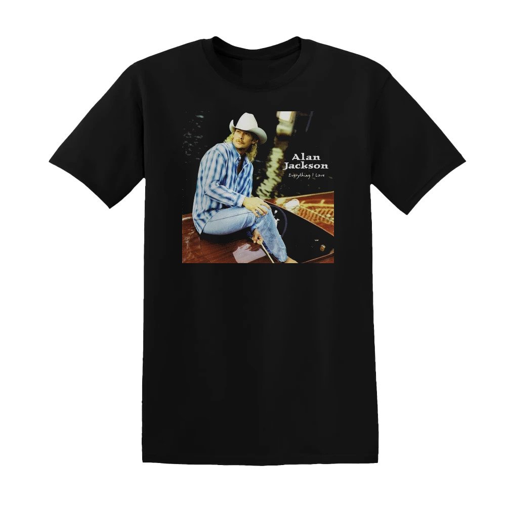 Alan Jackson - Everything I Love 1 Album Cover T-Shirt