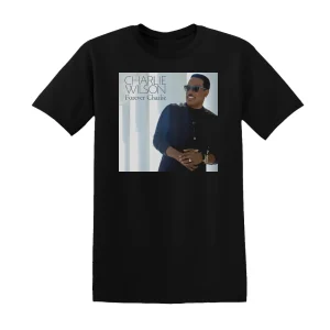Charlie Wilson - Forever Charlie Album Cover T-Shirt