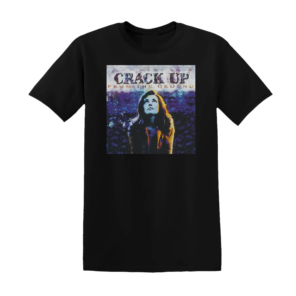 Crack Up - From The Ground Album Cover T-Shirt