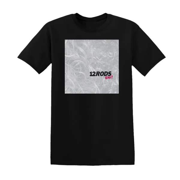 12 Rods - Gay Album Cover T-Shirt