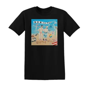 Bob & Tom - Gone Wild Album Cover T-Shirt