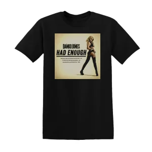 Danko Jones - Had Enough Album Cover T-Shirt