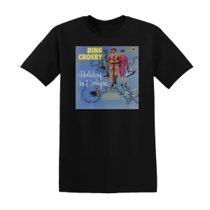 Bing Crosby - Holiday In Europe Album Cover T-Shirt