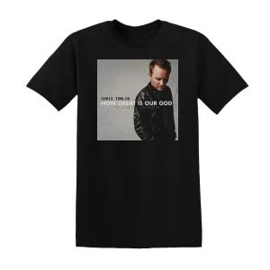 Chris Tomlin - How Great Is Our God   The Essential Collection Album Cover T-Shirt