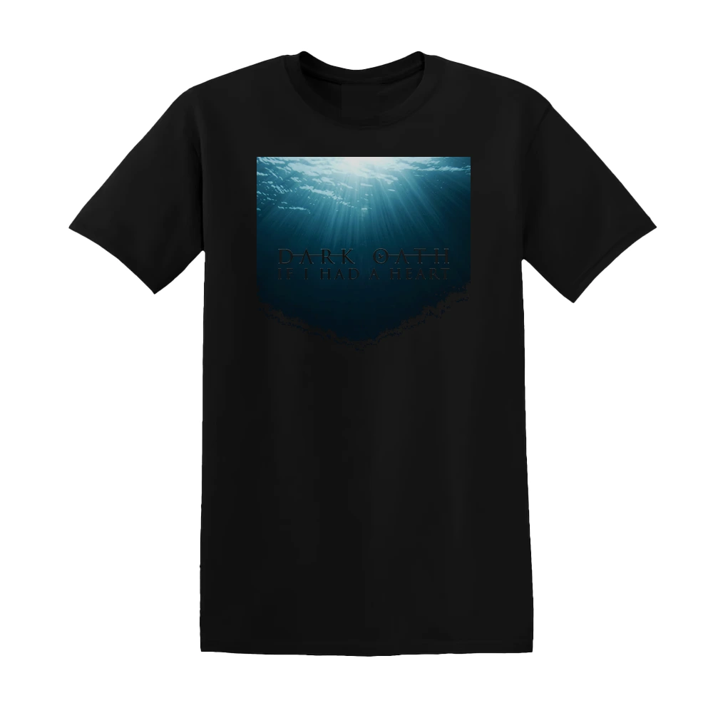 Dark Oath - If I Had A Heart Album Cover T-Shirt