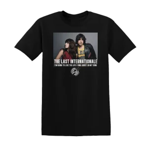 The Last Internationale - Im Going To Live The Life I Sing About In My Song Album Cover T-Shirt