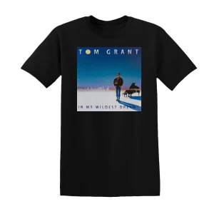 Tom Grant - In My Wildest Dreams Album Cover T-Shirt