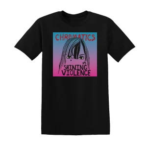Chromatics - In Shining Violence Album Cover T-Shirt