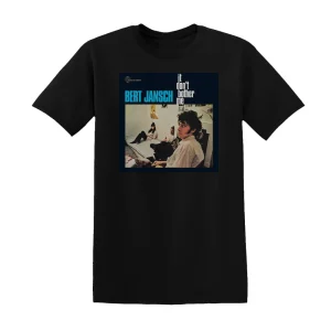 Bert Jansch - It Dont Bother Me Album Cover T-Shirt