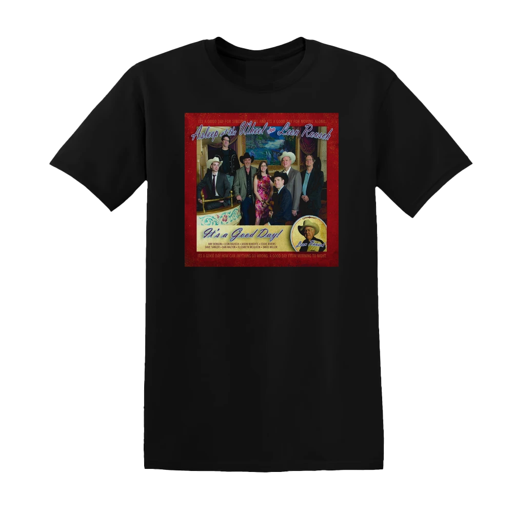 Asleep at the Wheel - Its A Good Day Album Cover T-Shirt