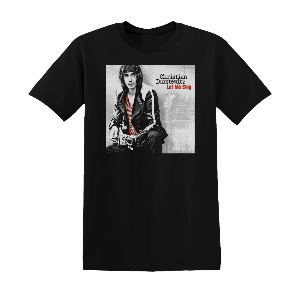 Christian Durstewitz - Let Me Sing Album Cover T-Shirt