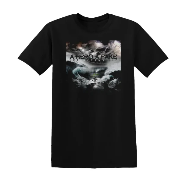 A Hero A Fake - Let Oceans Lie Album Cover T-Shirt