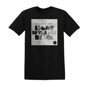 Black Space Riders - Light Is The New Black Album Cover T-Shirt