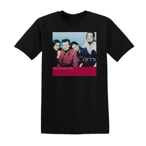The Corrs - Love To Love You 1 Album Cover T-Shirt