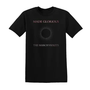 The March Violets - Made Glorious 1 Album Cover T-Shirt