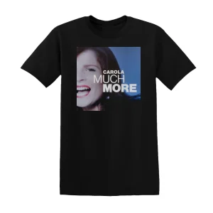 Carola - Much More Album Cover T-Shirt