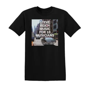 Steve Reich - Music For 18 Musicians 5 Album Cover T-Shirt
