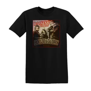 Booze & Glory - Raising The Roof Album Cover T-Shirt