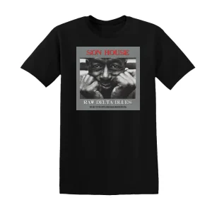 Son House - Raw Delta Blues The Best Of The Bottleneck Blues Master On 2 Album Cover T-Shirt