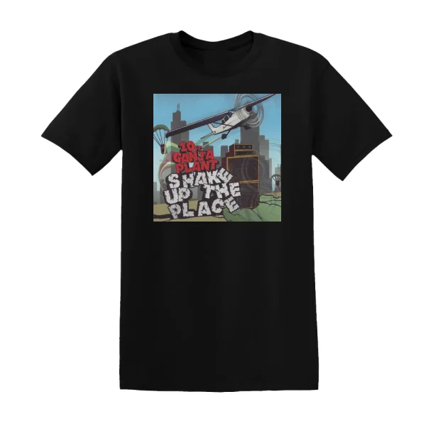 10 Ft Ganja Plant - Shake Up The Place Album Cover T-Shirt