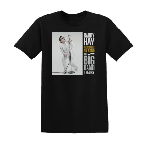 Barry Hay - The Big Band Theory Album Cover T-Shirt