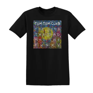 Tom Tom Club - The Good The Bad And The Funky Album Cover T-Shirt