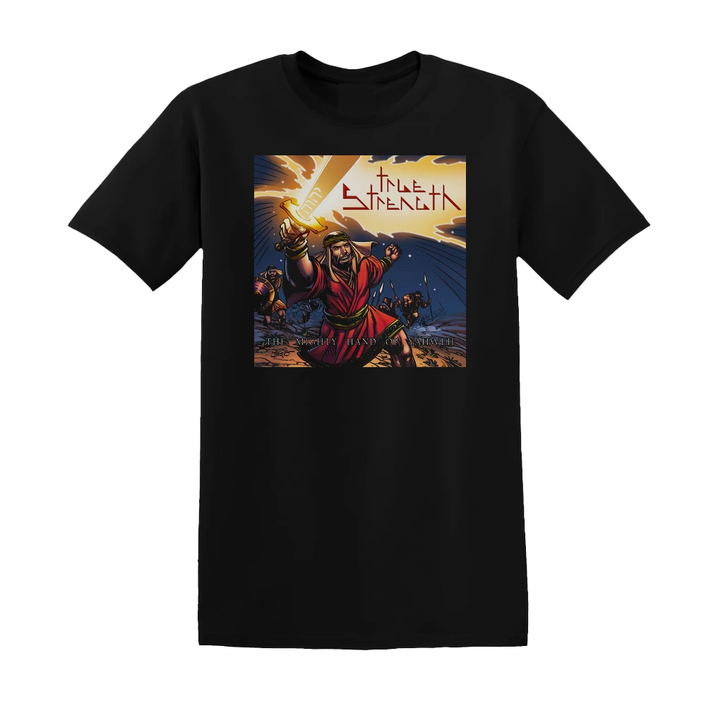 True Strength - The Mighty Hand Of Yahweh Album Cover T-Shirt
