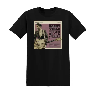 Danny Vera - The New Black And White Pt Ii Album Cover T-Shirt