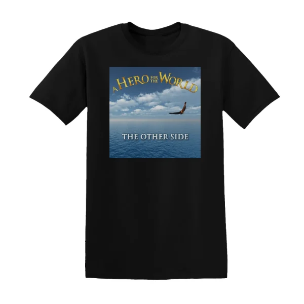 A Hero for the World - The Other Side Album Cover T-Shirt