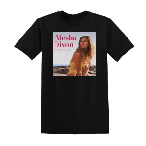 Alesha Dixon - The Way We Are Album Cover T-Shirt