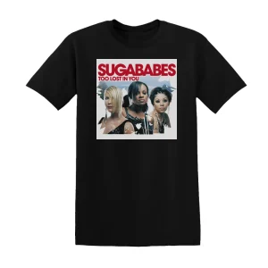 Sugababes - Too Lost In You 1 Album Cover T-Shirt