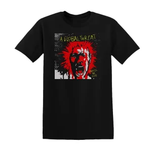 A Global Threat - Until We Die Album Cover T-Shirt