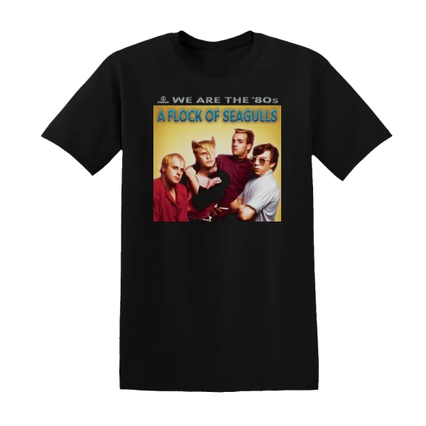 A Flock of Seagulls - We Are The 80S A Flock Of Seagulls Album Cover T-Shirt