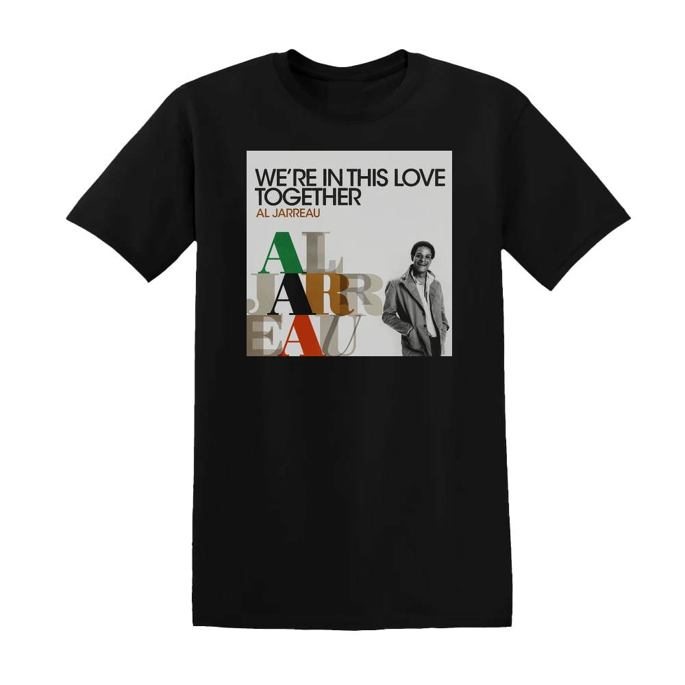 Al Jarreau - Were In This Love Together Album Cover T-Shirt