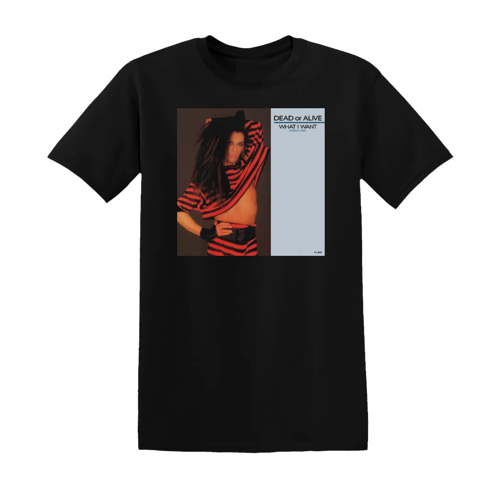 Dead or Alive - What I Want Dance Mix 1 Album Cover T-Shirt