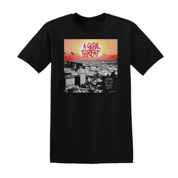 A Global Threat - Where The Sun Never Sets Album Cover T-Shirt