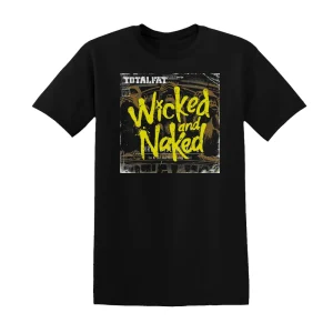 TOTALFAT - Wicked And Naked 1 Album Cover T-Shirt