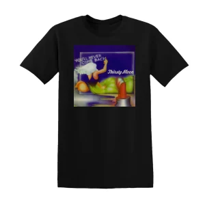 Thirsty Moon - Youll Never Come Back Album Cover T-Shirt
